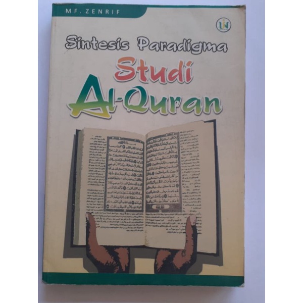 sintesis paradigma Studi Al quran-Zenrif