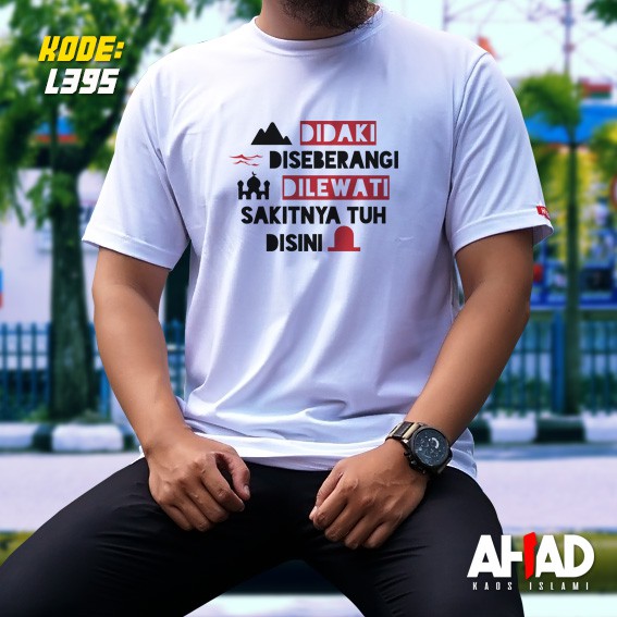 Kaos Islami Ahad - Gunung Didaki Lautan Diseberangi (L391)