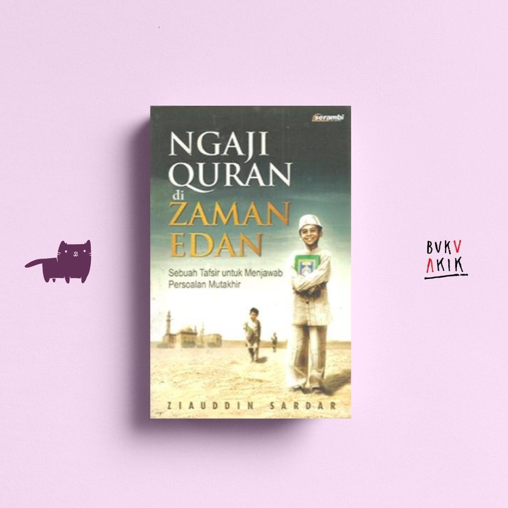 Ngaji Quran di Zaman Edan