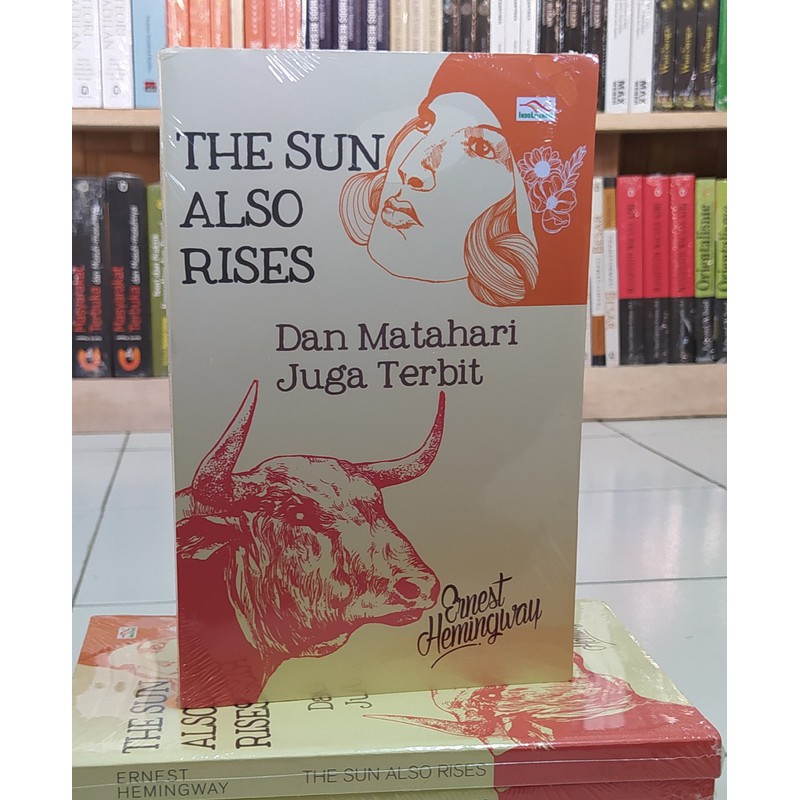 Buku The Sun Also Rises Dan Matahari Juga Terbit