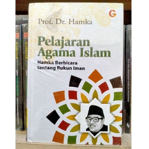 Pelajaran Agama Islam; Hamka Berbicara Tentang Rukun Iman - Buya Hamka