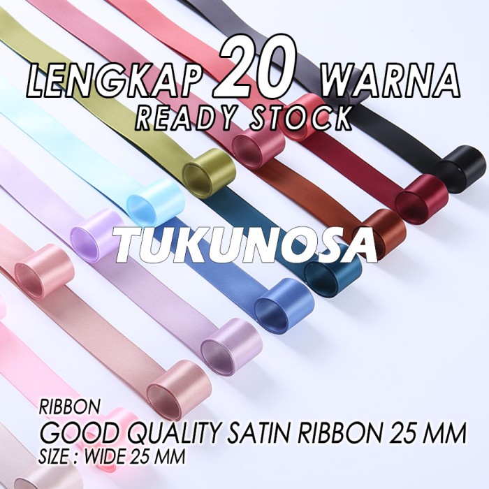 

GOOD QUALITY SATIN RIBBON 25 MM / METER - PITA KADO SATIN PREMIUM 2,5 CM