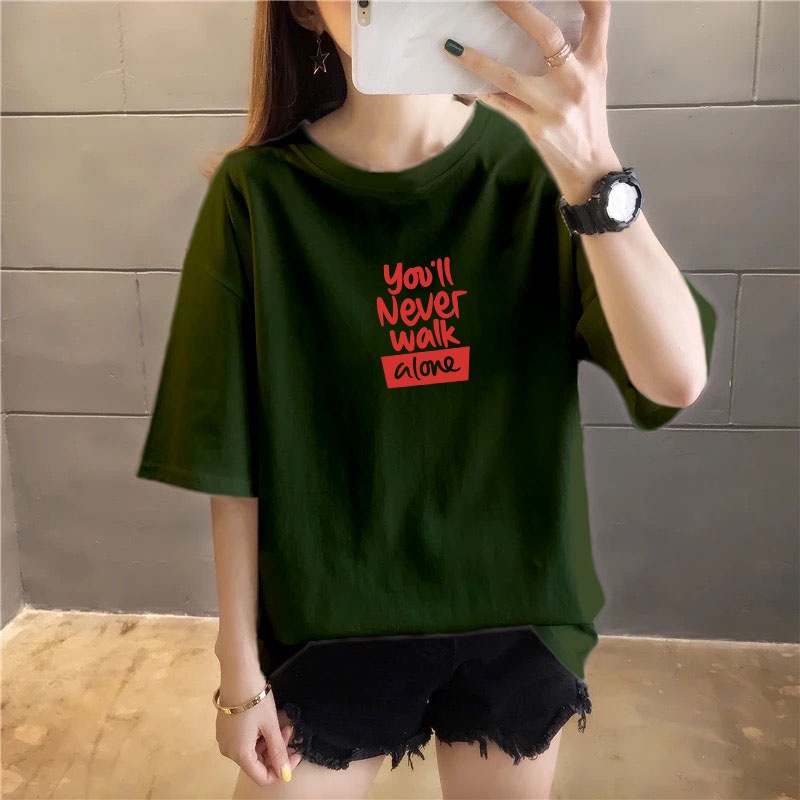 YOURSTYLE1119 - KAOS YOU'LL NEVER WALK ALONE KEKINIAN TERLARIS KEREN UNISEX OVERSIZE