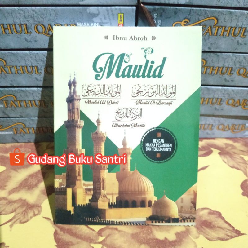 Maulid Addiba'i Diba - Maulid Al Barzanji - Maulid Burdah Al Madih Saku Isfalana