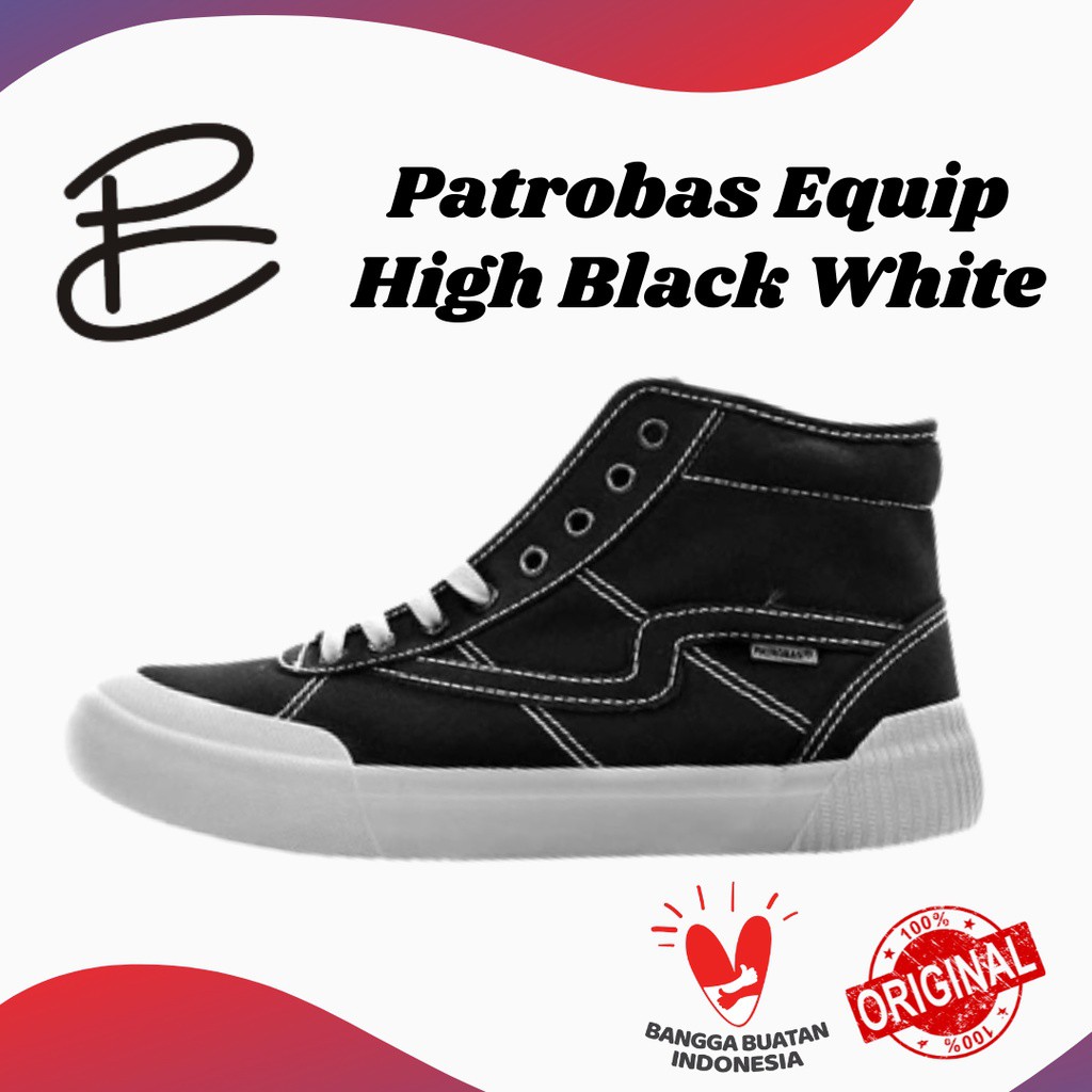 PATROBAS EQUIP HIGH BLACK & WHITE / PATROBAS ORIGINAL