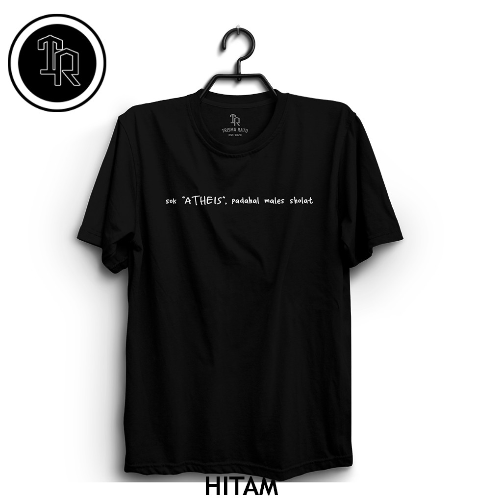 T Shirt Distro Motif Sok Atheis / Kaos Distro / Kaos Cowok / Kaos Cewek