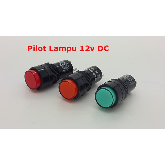 Pilot Lampu  ( Lampu Indikator 12 Volt )