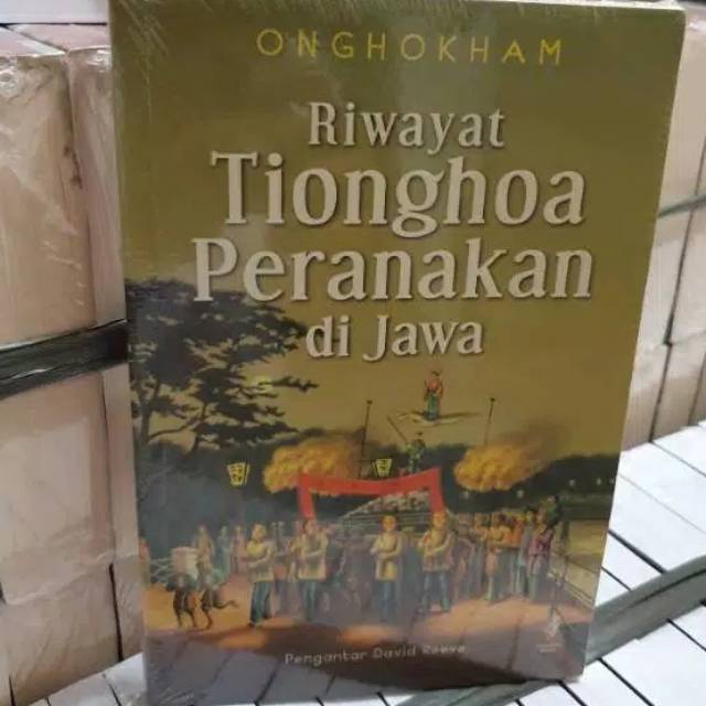Riwayat tionghoa peranakan di jawa / Onghokham