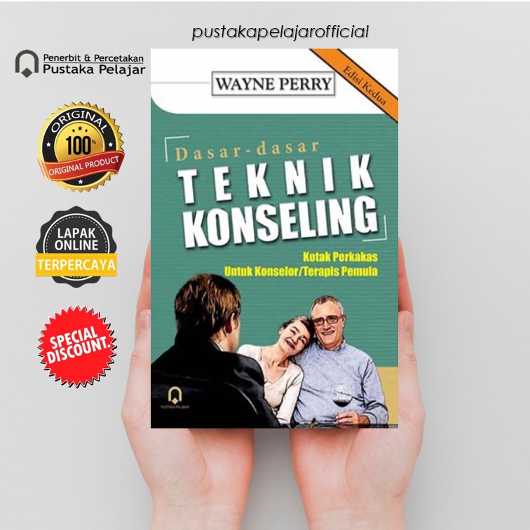 Buku Original Dasar-Dasar Teknik Konseling / Wayne Perry / Pustaka pelajar