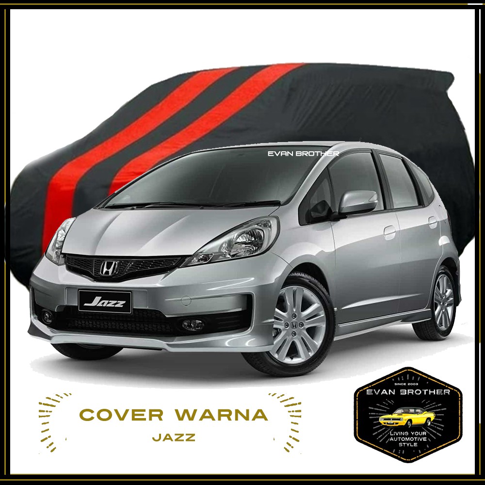 COVER MOBIL HONDA JAZZ / BODY COVER JAZZ / SARUNG MOBIL JAZZ LAMA