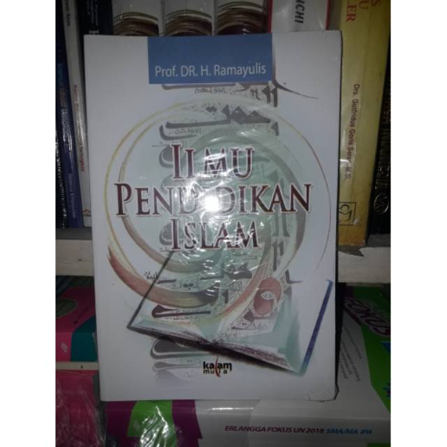 Ilmu Pendidikan Islam by Prof. DR. H. Ramayulis