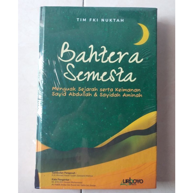 

New Original Buku BAHTERA SEMESTA Menguak Sejarah Serta Keimanan Sayid Abdullah Dan Sayidah Aminah