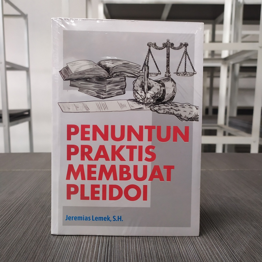 Jual Buku Penuntun Praktis Membuat Pleidoi Jeremias Lemek Shopee