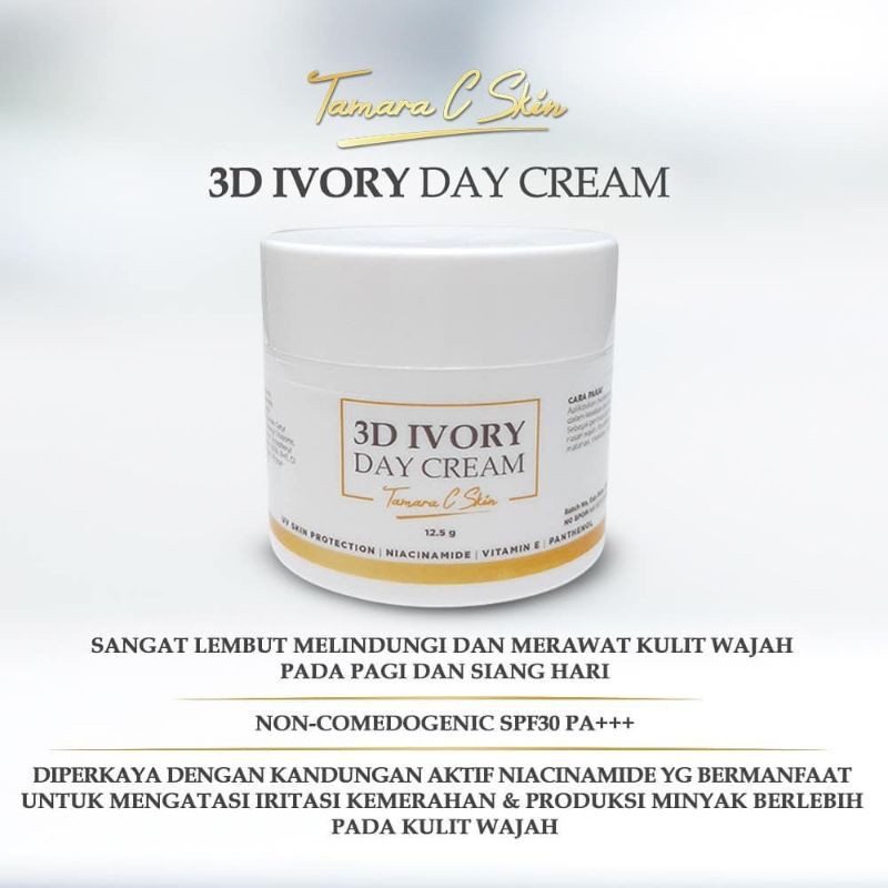 3D IVORY DAY CREAM TAMARA C SKIN SUNSCREEN SUNBLOK