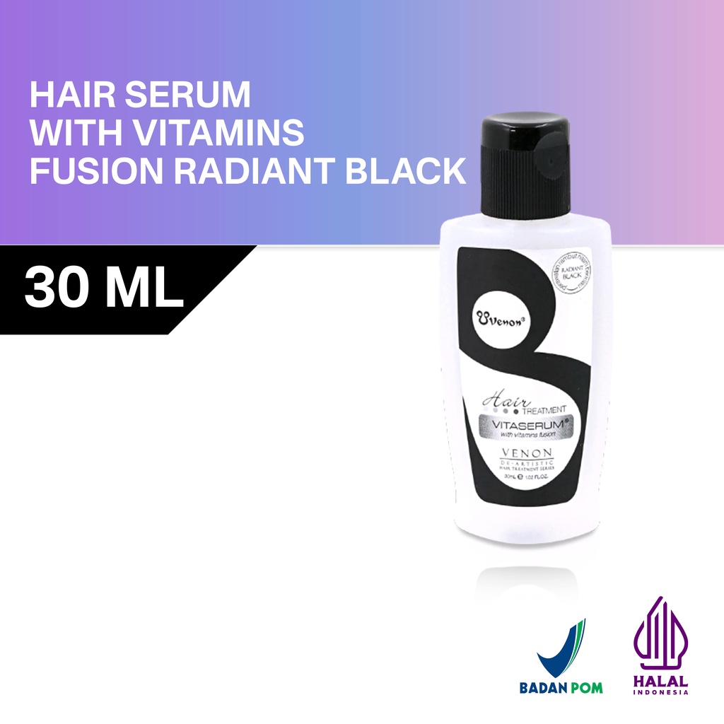 VENON Vitaserum With Vitamin E , A , C Fusion Series 30ml - Vitamin Rambut / Serum Rambut / Hair Vitamin