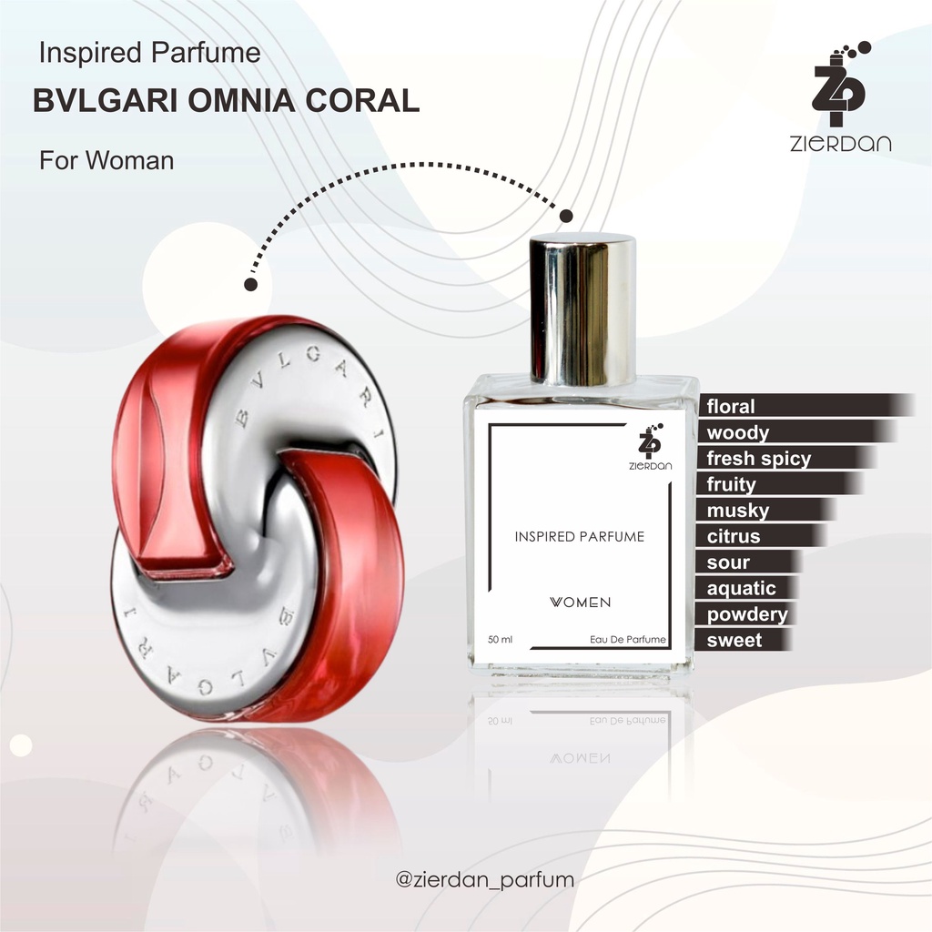 Zierdan Inspired Parfum Bvlgari Omnia Coral Parfume Farfum Minyak Wangi Tahan Lama Wanita Cewek