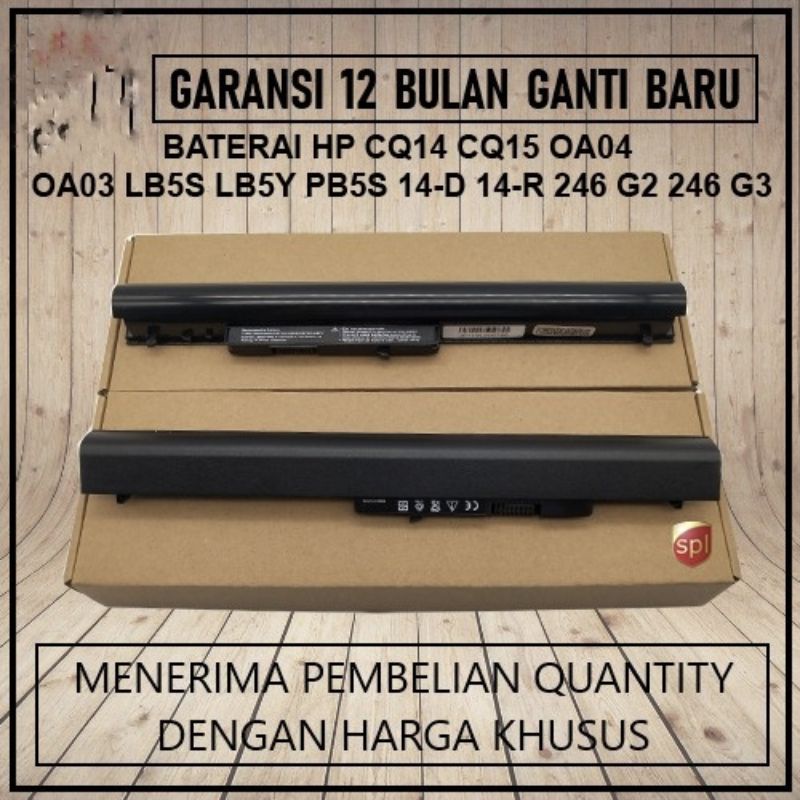 Baterai HP OA04 CQ14 246 240 G3 G2 CQ15 HSTNN-LB5S 740715-001
