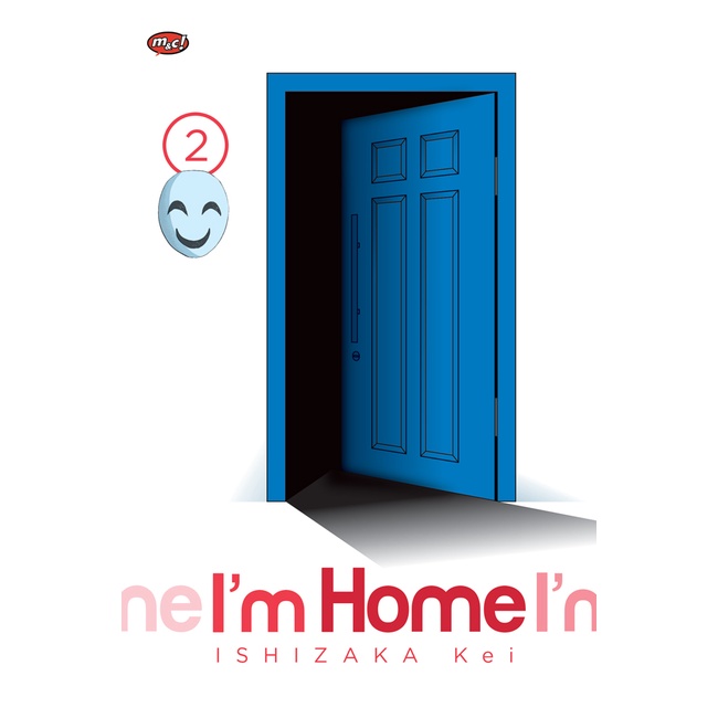 Komik I'M Home 02 - Tamat Kei Ishizaka