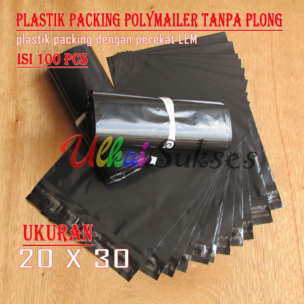 Plastik Polymailer Tanpa Plong Isi 100pcs UK 20x30 Tebal Termurah Bahan Glossy Bukan ECO Plastik Packing l Baju l Sweater l Kerudung l Celana l DLL Plastik Olshop