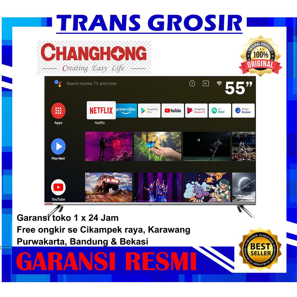 TV LED CHANGHONG 55H7 ANDROID TV 55 INCH GARANSI 5 TAHUN