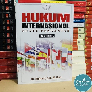 HUKUM INTERNASIONAL EDISI 2 - Dr. SEFRIANI