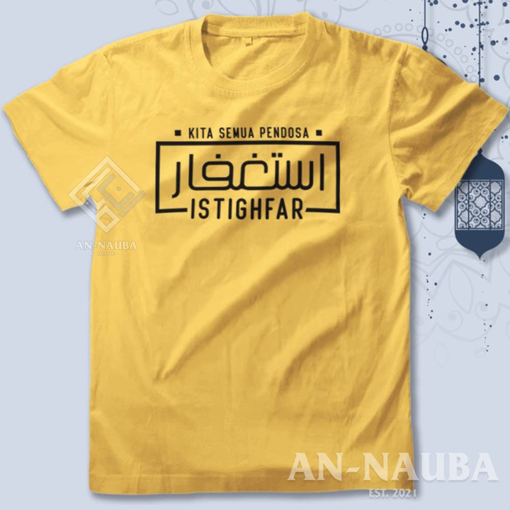 KAOS DAKWAH ISLAMI ISTIGHFAR KITA PENDOSA / Baju Distro Santri Islam / Tshirt Muslim Trendy |AN-6445-5