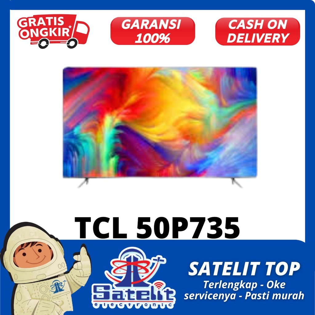 50 INCH TCL LED TV TCL 50P735 - ANDROID 11 - GOOGLE TV