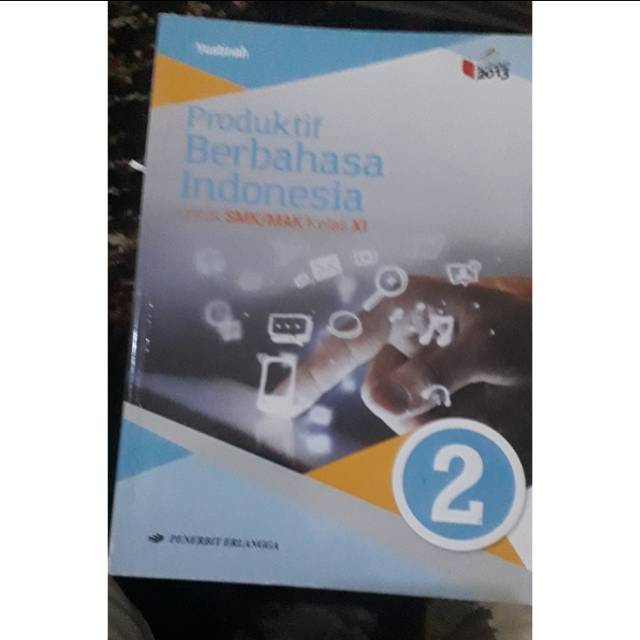 

Produktif berbahasa indonesia untuk smk kelas 2