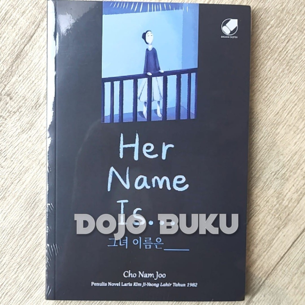 Buku Her Name Is by Cho Nam Joo (Bhuana Ilmu Populer)