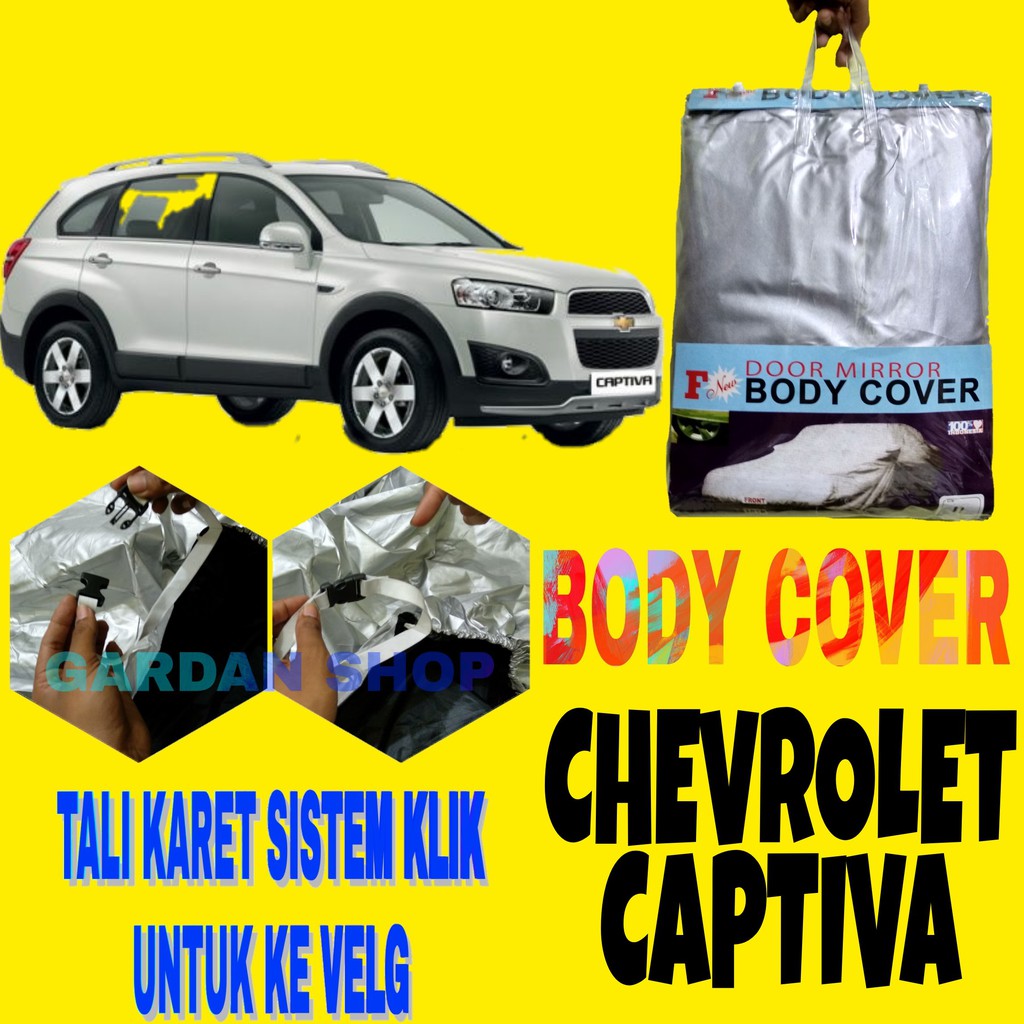 Body Cover CAPTIVA Sarung Penutup Bodi Mobil Chevrolet Captiva Ada Tali Karet KLIK Ke Velg