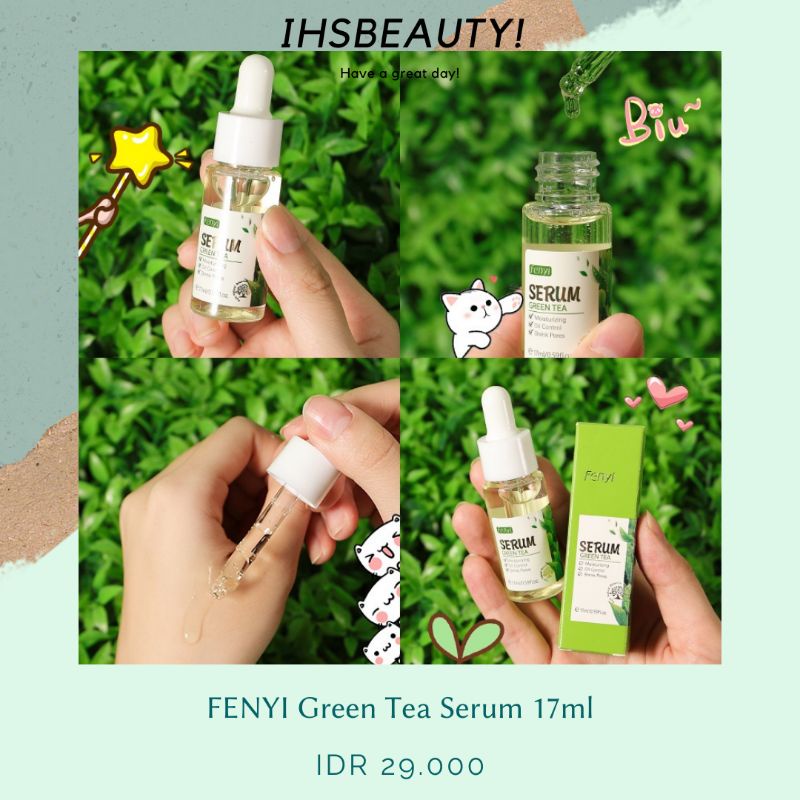 FENYI Green Tea Serum Facial Serum Whitening and Moisturizing 17ml BPOM Original