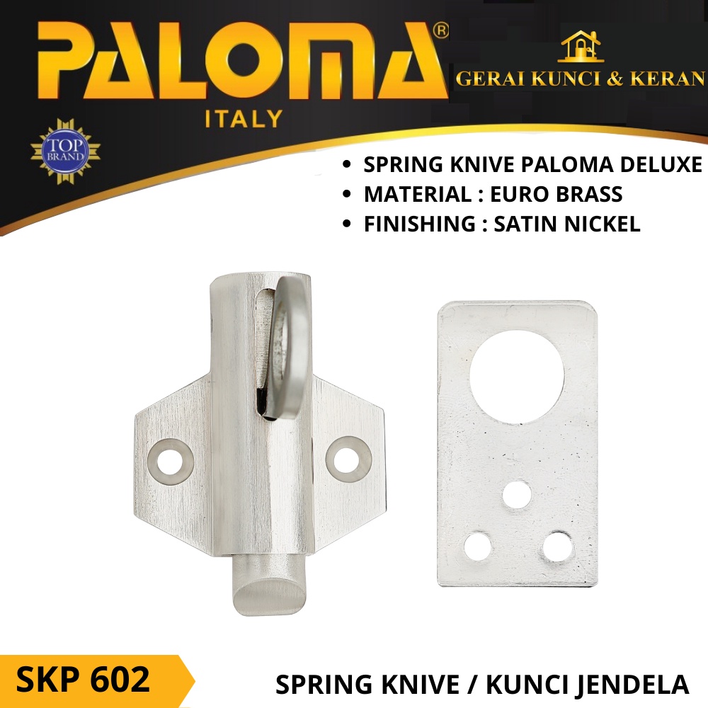 SPRING KNIVE PALOMA SKP 602 EXCLUSIVE SN KUNCI SLOT JENDELA KNIP