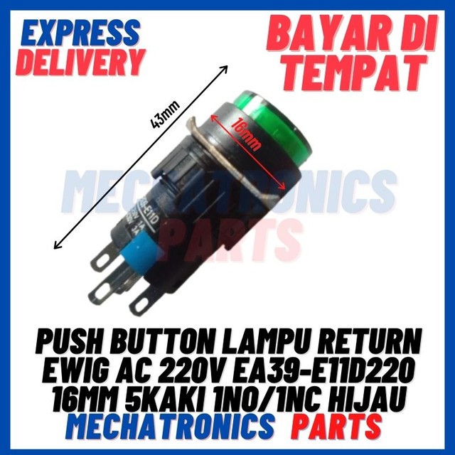 [SWI-9074] PUSH BUTTON LAMPU RETURN EWIG AC 220V EA39-E11D220 16MM 5KAKI 1NO/1NC HIJAU