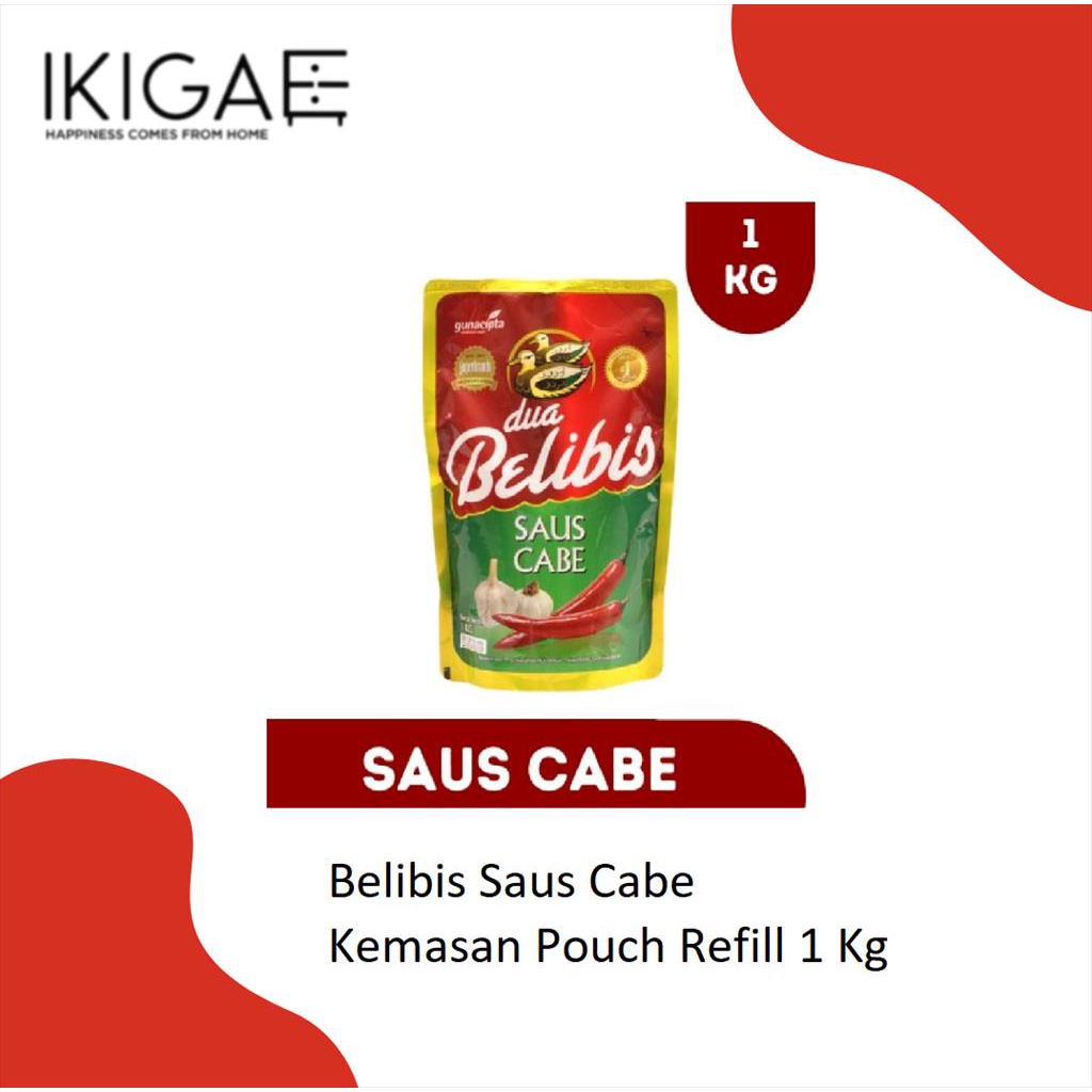 DUA BELIBIS SAUS CABE / SAMBAL KEMASAN REFILL POUCH 1 KG