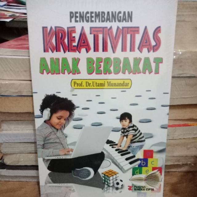 Pengembangan Kreativitas Anak Berbakat