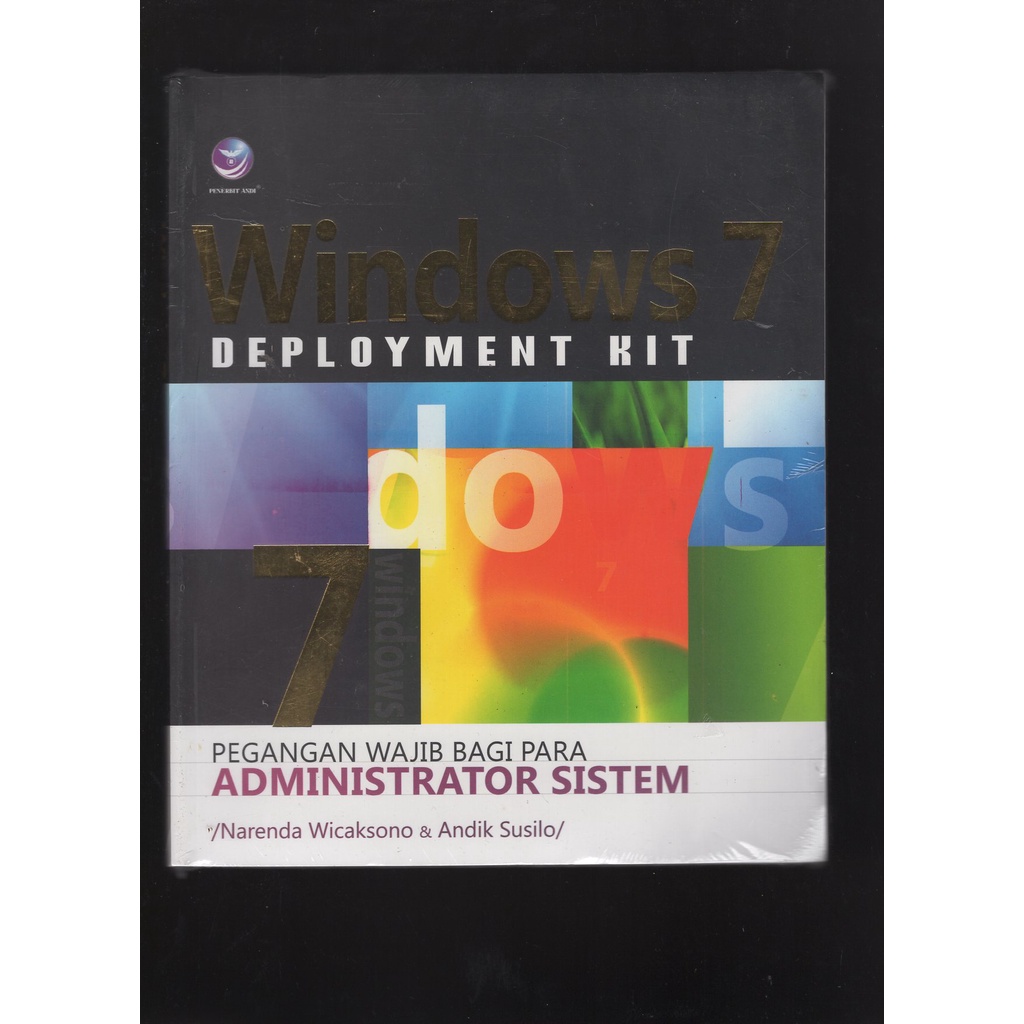 

BUKU WINDOWS 7 DEPLOYMENT KIT OLEH NARENDA WICAKSONO