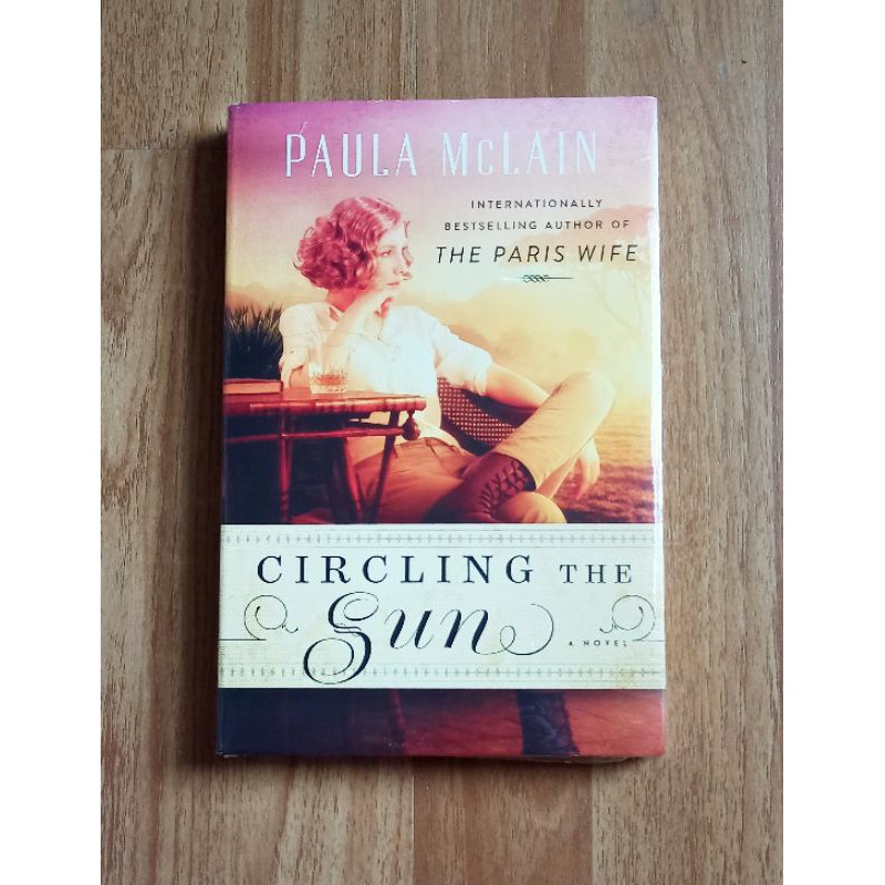 Circling The Sun - Paula McLain