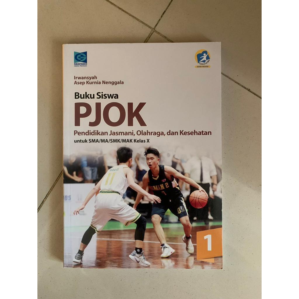 PJOK Grafindo Irwansyah kelas X 10 Kurikulum 2013 [Preloved]