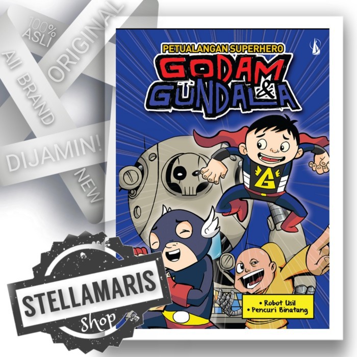 Robot Usil, Binatang Hilang - Seri : Godam & Gundala 1 - Buku Anak