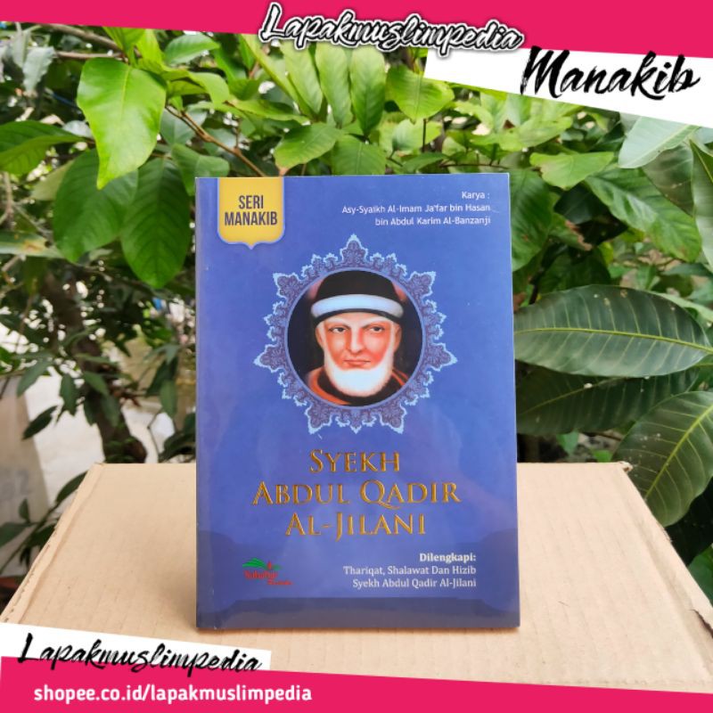 Manakib Syekh Abdul Qadir Al Jailani