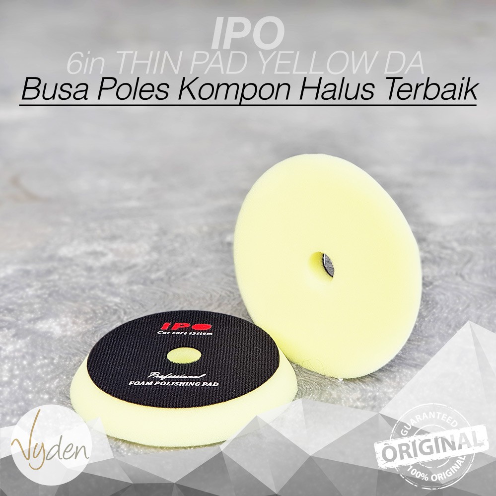 IPO Yellow Polishing Thin Pad 6inch Flat Kompon Halus Polish Busa Poles Mobil Dual Action MURAH