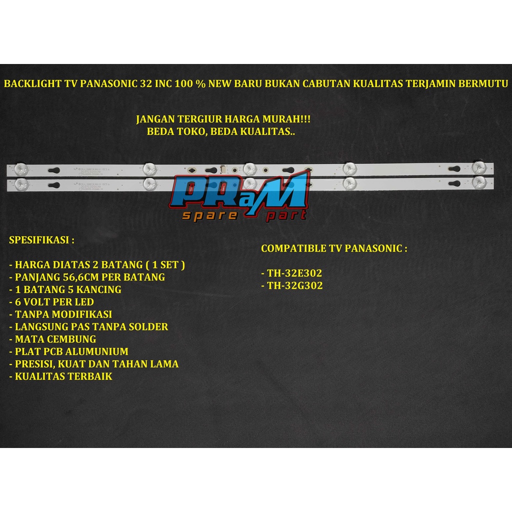 Backlight Led Tv PANASONIC 32 INC 32E302 Lampu Tv PANASONIC BL TH-32E302 32E302 32G302