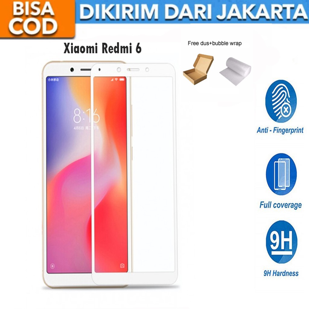 Tempered Glass Xiaomi Redmi 6 Full Cover / Full Screen Protector Anti Gores