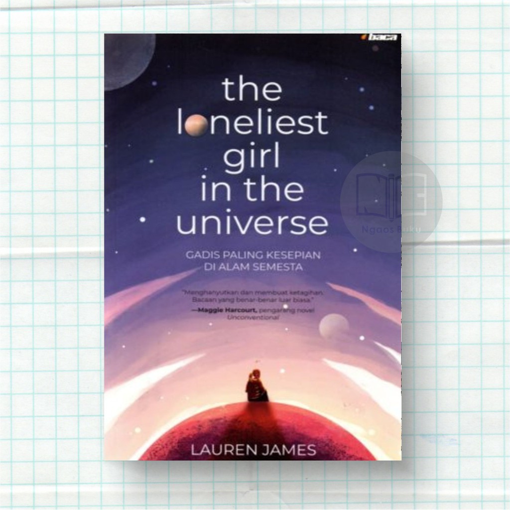 The Loneliest Girl in the Universe