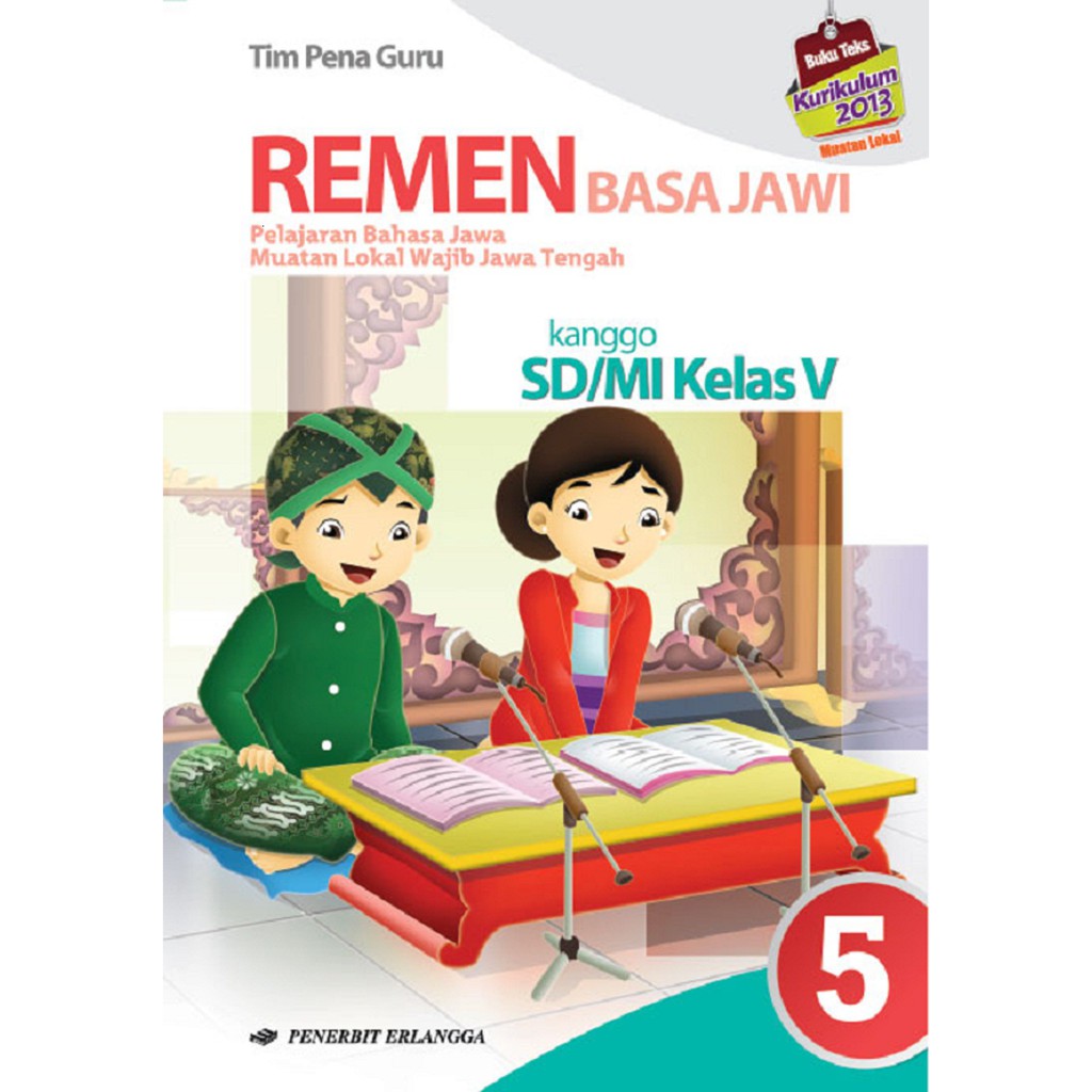 Kunci Jawaban Remen Basa Jawi Erlangga Kelas 3 Sd My First Jugem