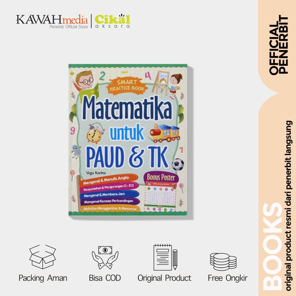 BUKU SMART PRACTICE BOOK : MATEMATIKA UNTUK PAUD & TK (PLUS POSTER) - Vega Karina - Cikal Aksara