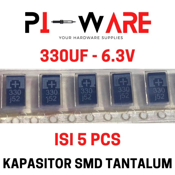 Isi 5 Pcs SMD Kapasitor Tantalum Capacitor 330uF 330 uF 6.3V 6.3 Volt