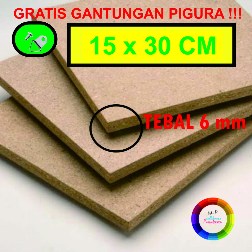 MDF / MDF 6 MM / PAPAN BOARD MDF / PAPAB KAYU MDF 6 mm Ukuran 15x30 cm