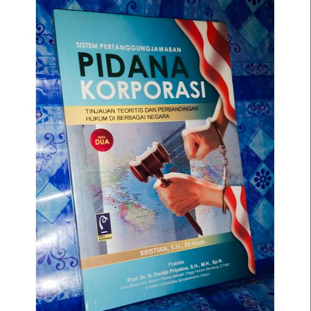 

Sistem pertanggungjawaban pidana korporasi jilid 2 .buku asli