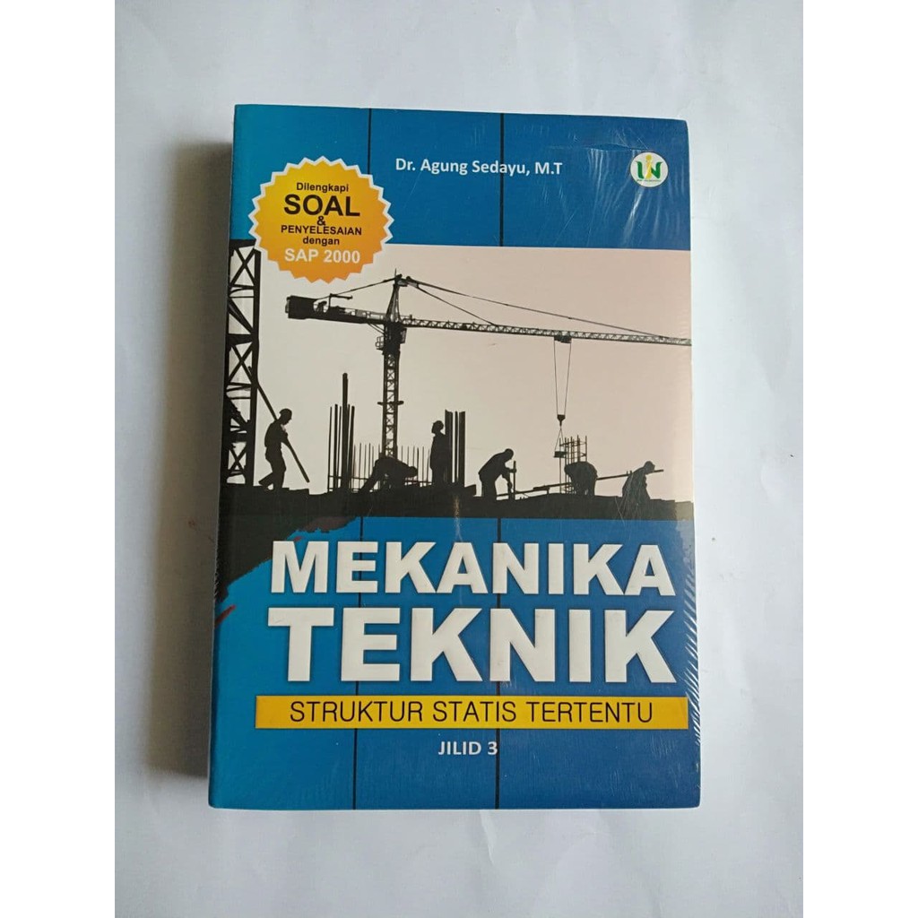 BUKU MEKANIKA TEKNIK JILID 3 struktur statis tertentu